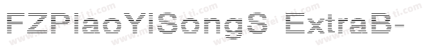 FZPiaoYiSongS ExtraB字体转换